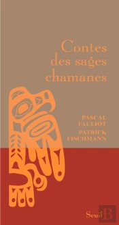 Contes Des Sages Chamanes