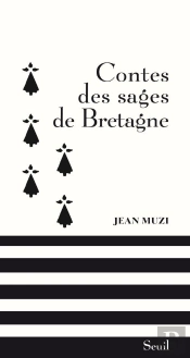 Contes Des Sages De Bretagne