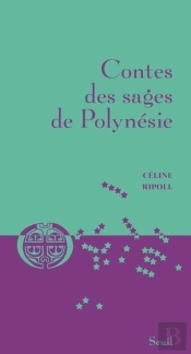 Contes Des Sages De Polynésie