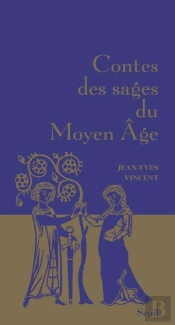Contes Des Sages Du Moyen Âge