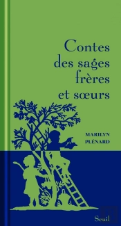 Contes Des Sages Frères Et Soeurs