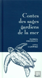 Contes Des Sages Gardiens De La Mer