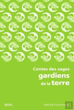Bertrand.pt - Contes Des Sages Gardiens De La Terre