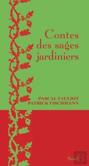 Contes Des Sages Jardiniers