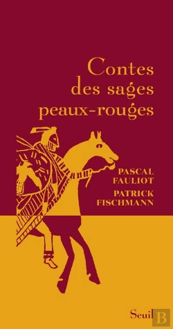 Bertrand.pt - Contes Des Sages Peaux-Rouges