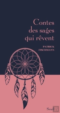 Bertrand.pt - Contes Des Sages Qui Rêvent