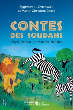 Bertrand.pt - Contes Des Soudans : Pays Dinka Et Monts Nouba