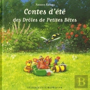 Contes D'Été Des Drôles De Petites Bêtes