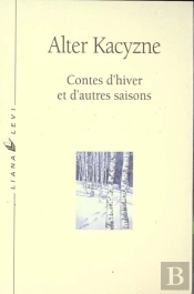 Contes D'Hivers Et D'Autres Saisons