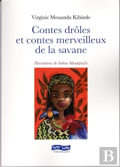 Contes Droles Et Contes Merveilleux De La Savane
