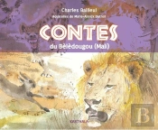 Contes Du Bèlèdougou (Mali)