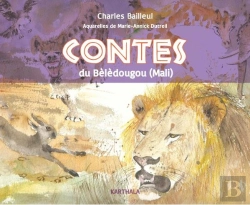 Bertrand.pt - Contes Du Bèlèdougou (Mali)