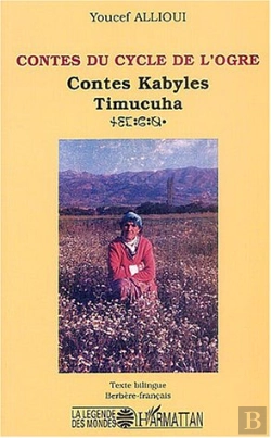 Bertrand.pt - Contes Du Cycle De L'Ogre ; Contes Kabyles ; Timucuha