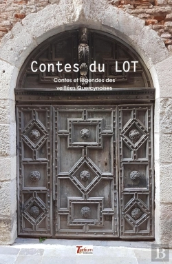 Bertrand.pt - Contes Du Lot : Contes Et Légendes Des Veillées Quercynoises
