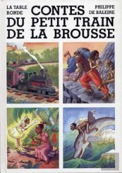 Contes Du Petit Train De La Brousse