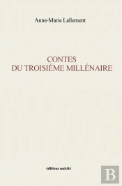 Contes Du Troisieme Millénaire