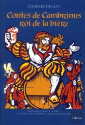 Contes D'Un Buveur De Bière ; Contes Du Roi Cambrinus