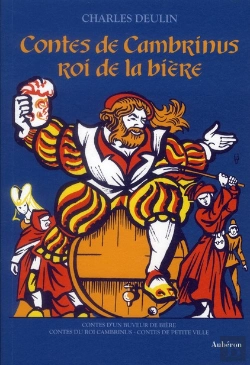 Bertrand.pt - Contes D'Un Buveur De Bière ; Contes Du Roi Cambrinus