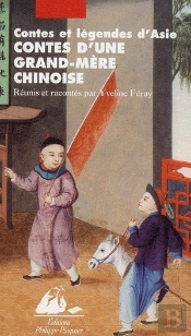 Contes D'Une Grand-Mere Chinoise