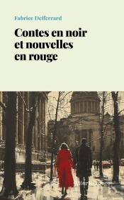 Contes En Noir Et Nouvelles En Rouge