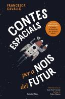 Contes Espacials Per A Nois Del Futur