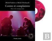 Contes Et Complaintes : Deux Voix Contemporaines