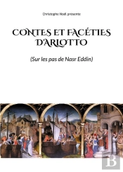 Contes Et Facéties D'Arlotto