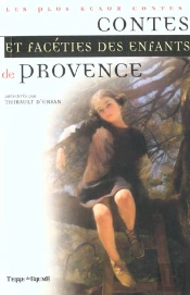 Contes Et Faceties Des Enfants De Provence