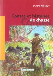 Contes Et Histoires De Chasse