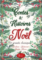 Contes Et Histoires De Noël : 10 Grands Classiques