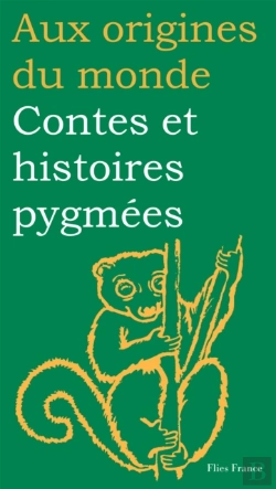 Bertrand.pt - Contes Et Histoires Pygmées