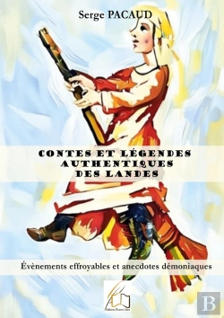 Bertrand.pt - Contes Et Légendes Authentiques Des Landes