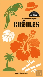 Contes Et Légendes Créoles