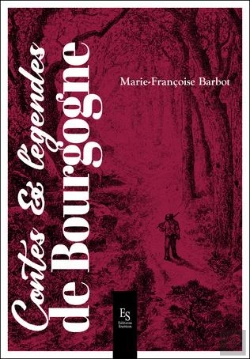 Bertrand.pt - Contes Et Légendes De Bourgogne (Nouvelle Édition)