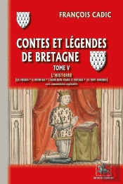 Contes Et Légendes De Bretagne Tome 5 : L'Histoire