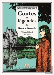 Contes Et Légendes De Brocéliande