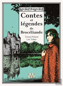 Bertrand.pt - Contes Et Légendes De Brocéliande