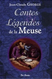 Contes Et Légendes De La Meuse