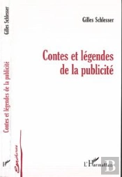 Contes Et Legendes De La Publicite
