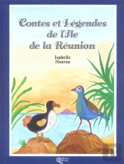 Contes Et Legendes De L'Ile De La Reunion