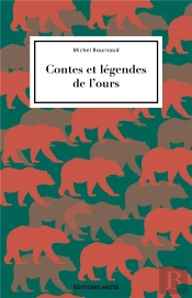 Contes Et Legendes De L'Ours