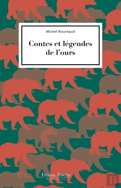 Bertrand.pt - Contes Et Legendes De L'Ours