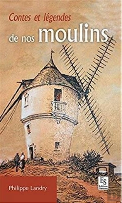 Bertrand.pt - Contes Et Légendes De Nos Moulins