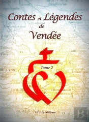 Contes Et Legendes De Vendée Tome 2