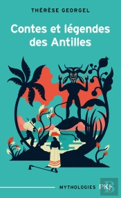 Contes Et Légendes Des Antilles