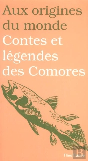Contes Et Legendes Des Comores