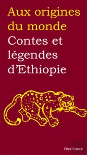 Contes Et Légendes D'Ethiopie