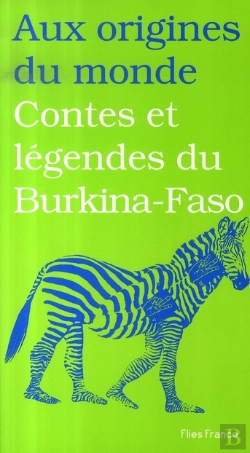 Bertrand.pt - Contes Et Légendes Du Burkina-Faso
