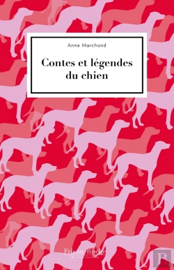 Bertrand.pt - Contes Et Legendes Du Chien