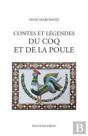 Contes Et Legendes Du Coq Et De La Poule